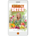 KOBIECY DETOX -  DLA KOBIECYCH HORMONÓW