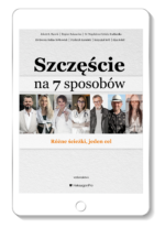 Szczęście na 7 sposobów. Różne ścieżki, jeden cel