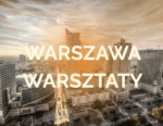 WARSZAWA - warsztaty