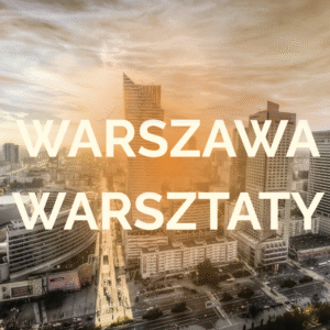 WARSZAWA - warsztaty